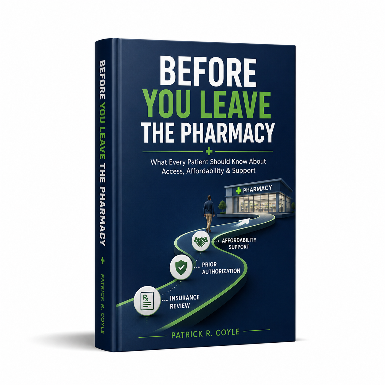Before You Leave The Pharmacy - Patrick R. Coyle